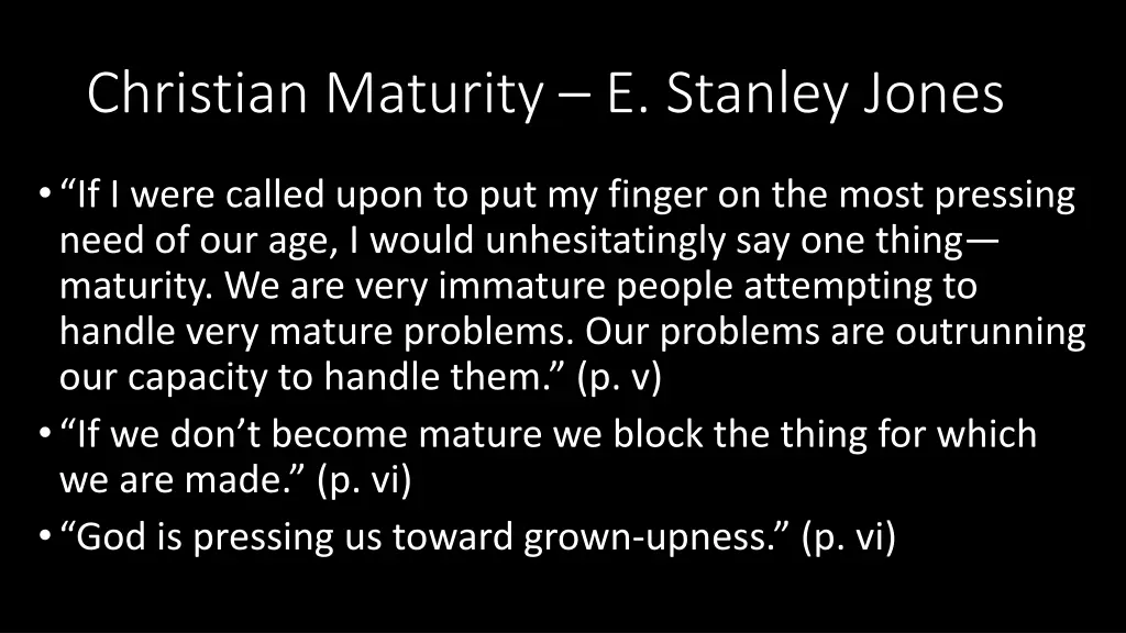 christian maturity e stanley jones