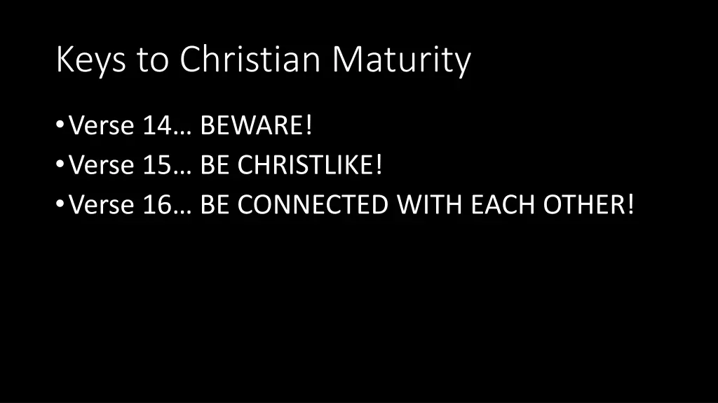 keys to christian maturity