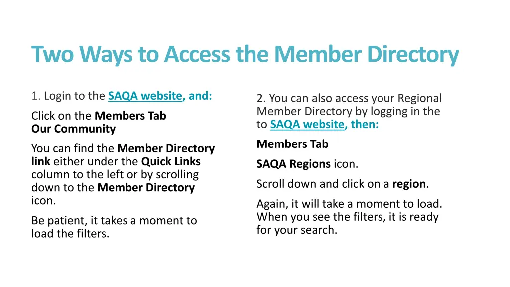 two ways to access the member directory