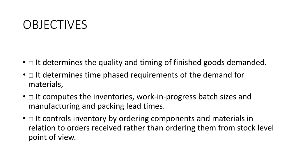 objectives