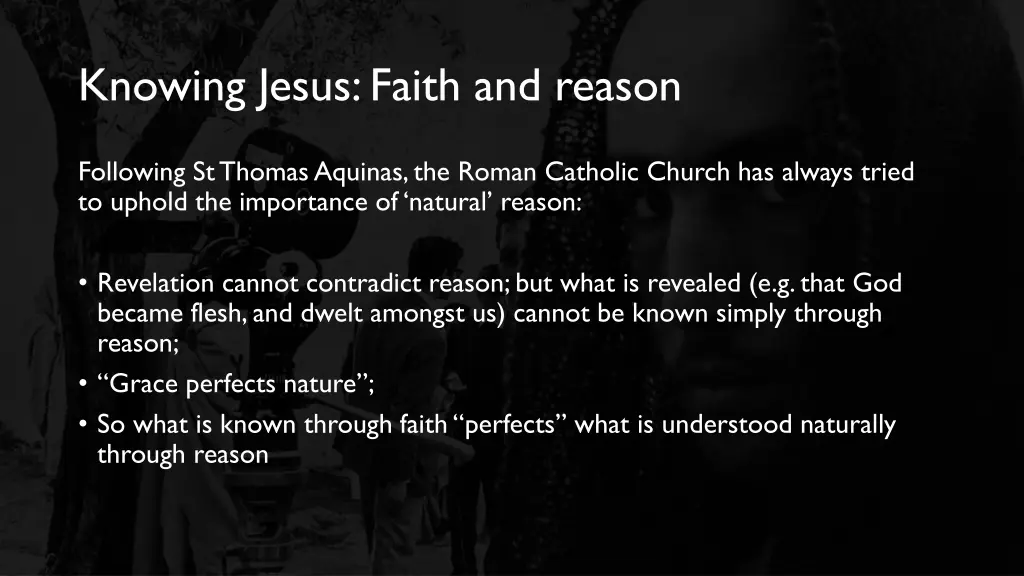knowing jesus faith and reason