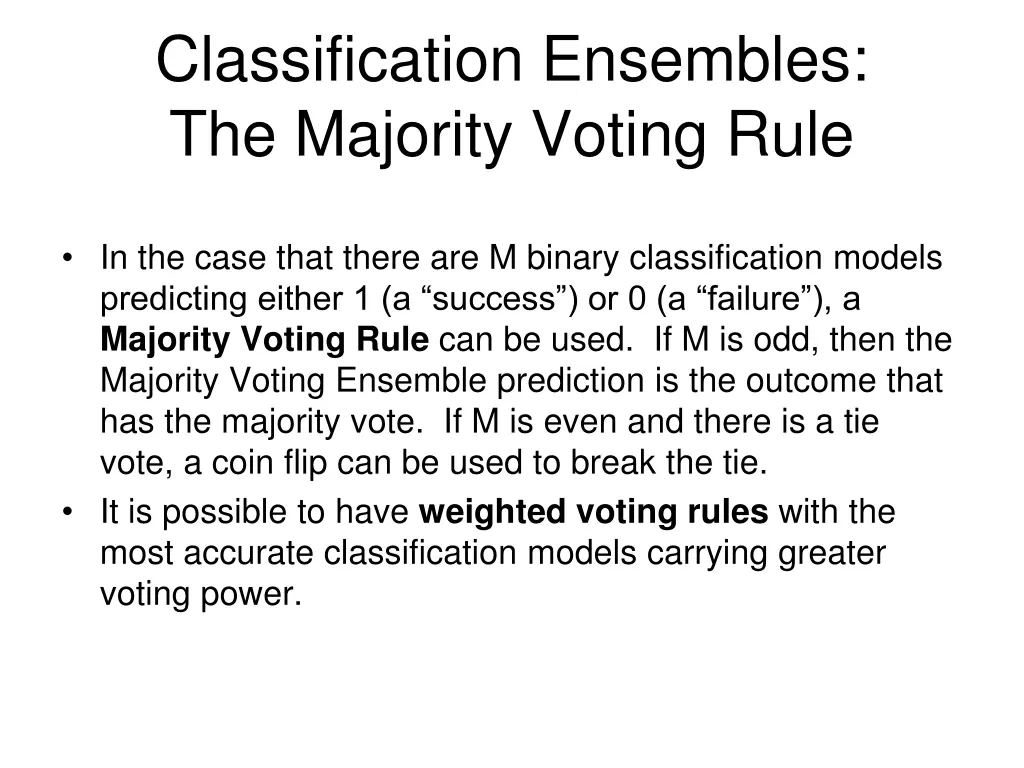 classification ensembles the majority voting rule