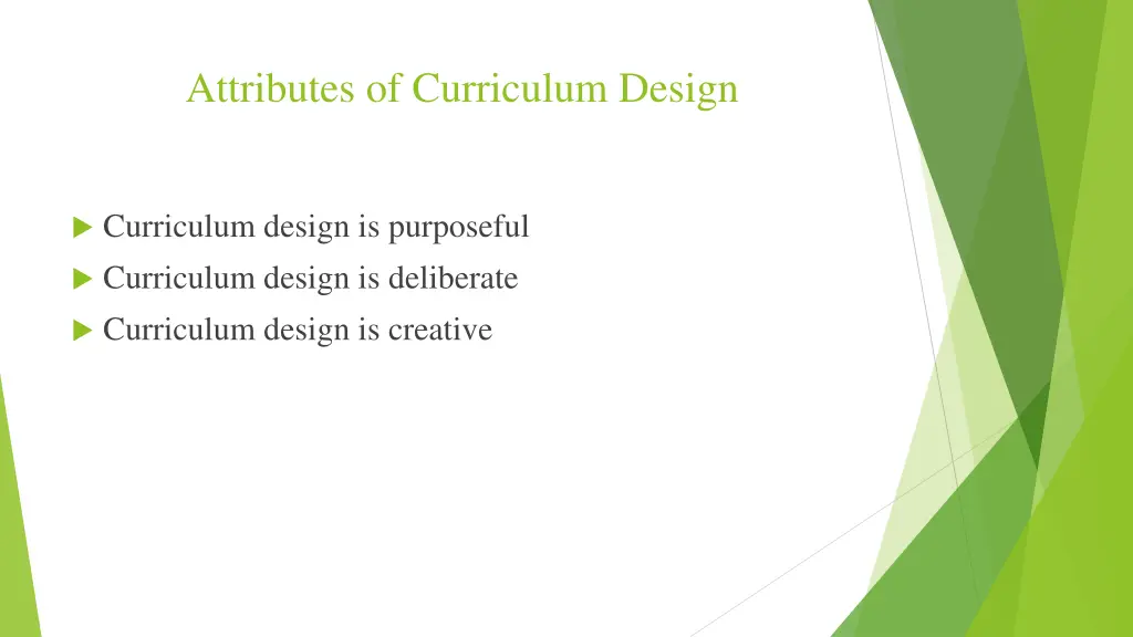 attributes of curriculum design