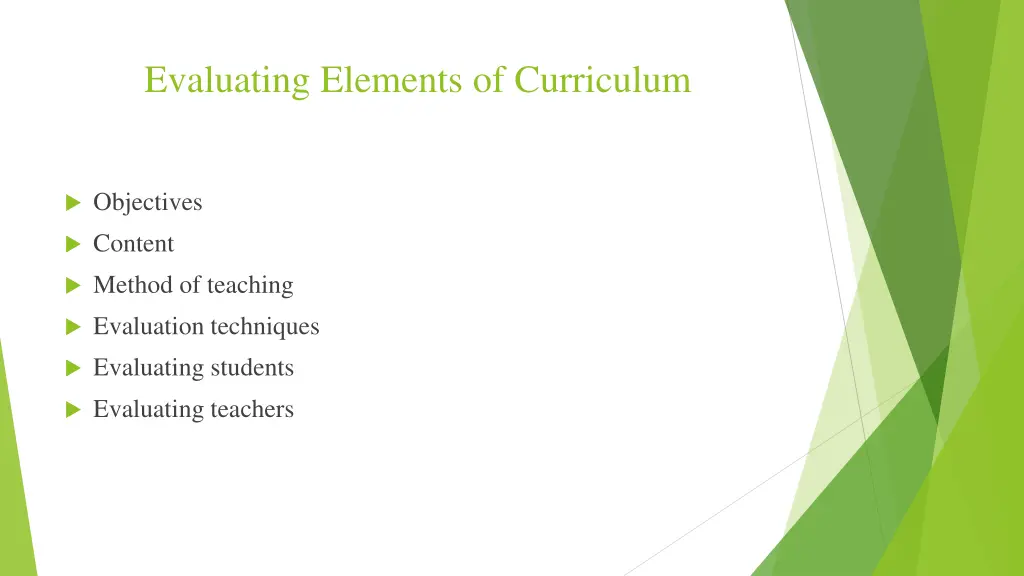 evaluating elements of curriculum