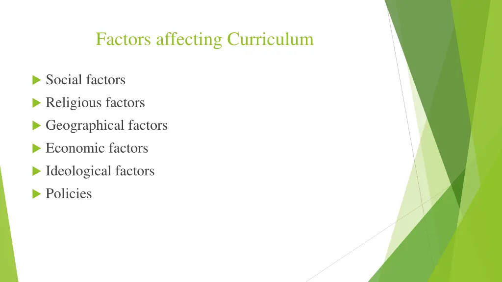 factors affecting curriculum
