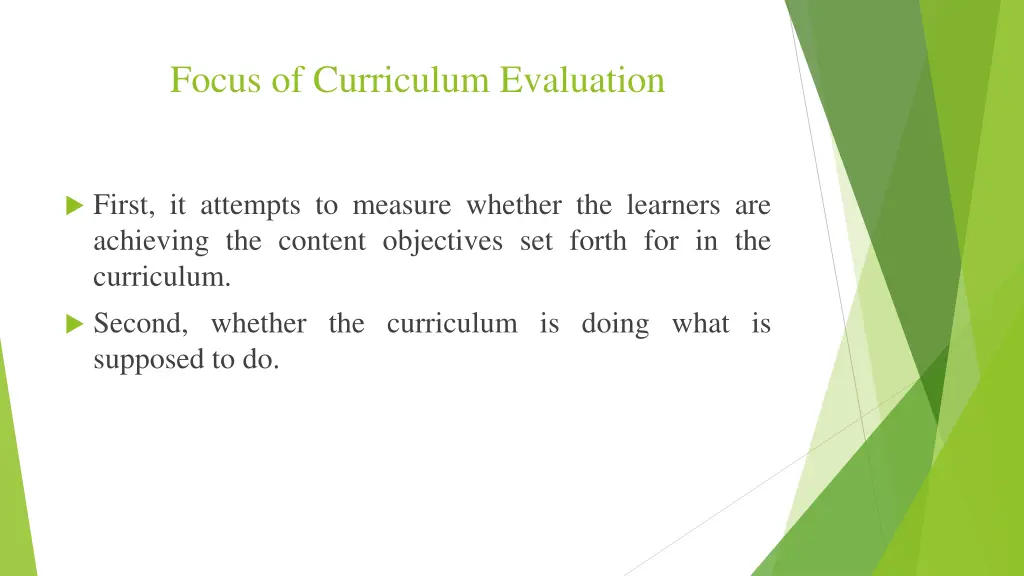 focus of curriculum evaluation