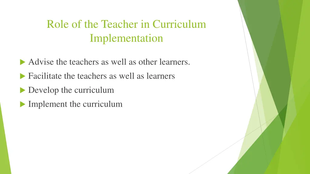 role of the teacher in curriculum implementation