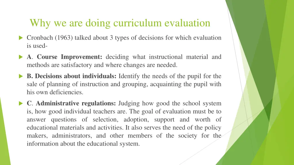 why we are doing curriculum evaluation