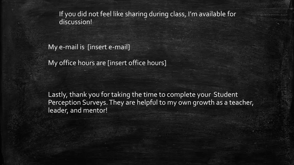 if you did not feel like sharing during class