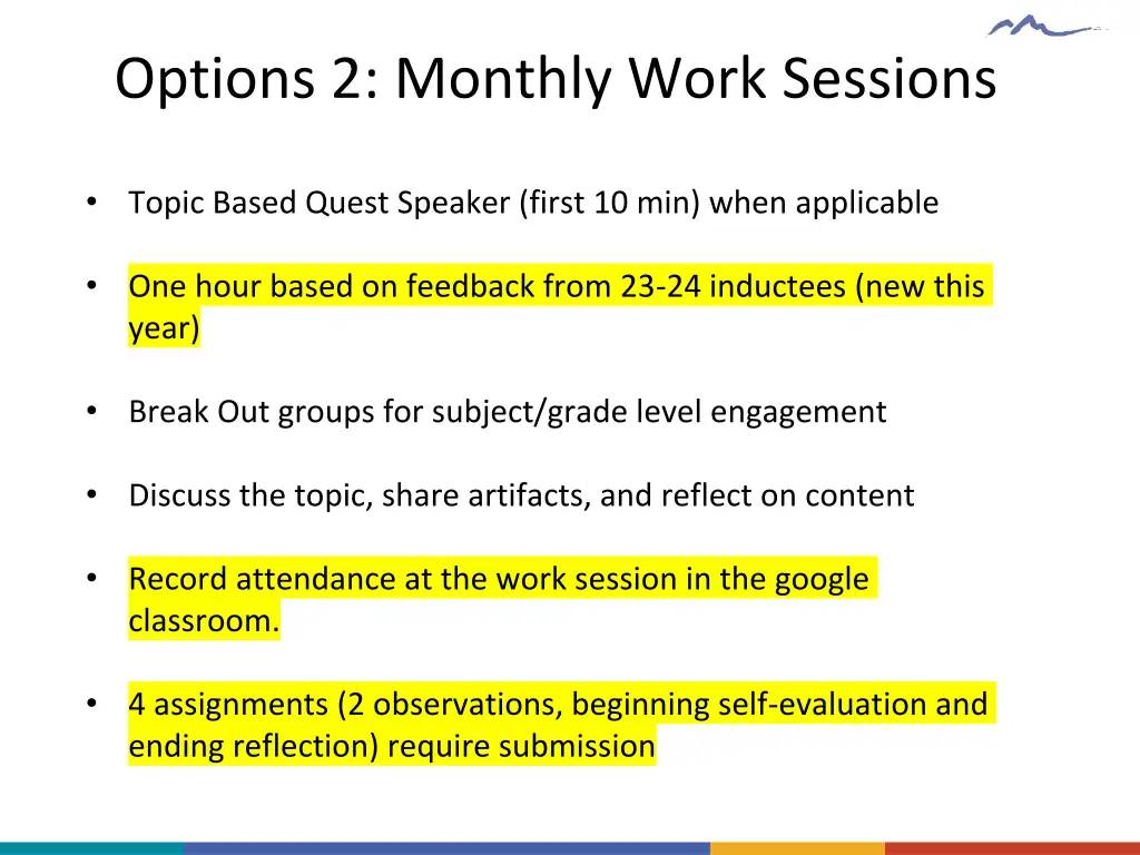 options 2 monthly work sessions