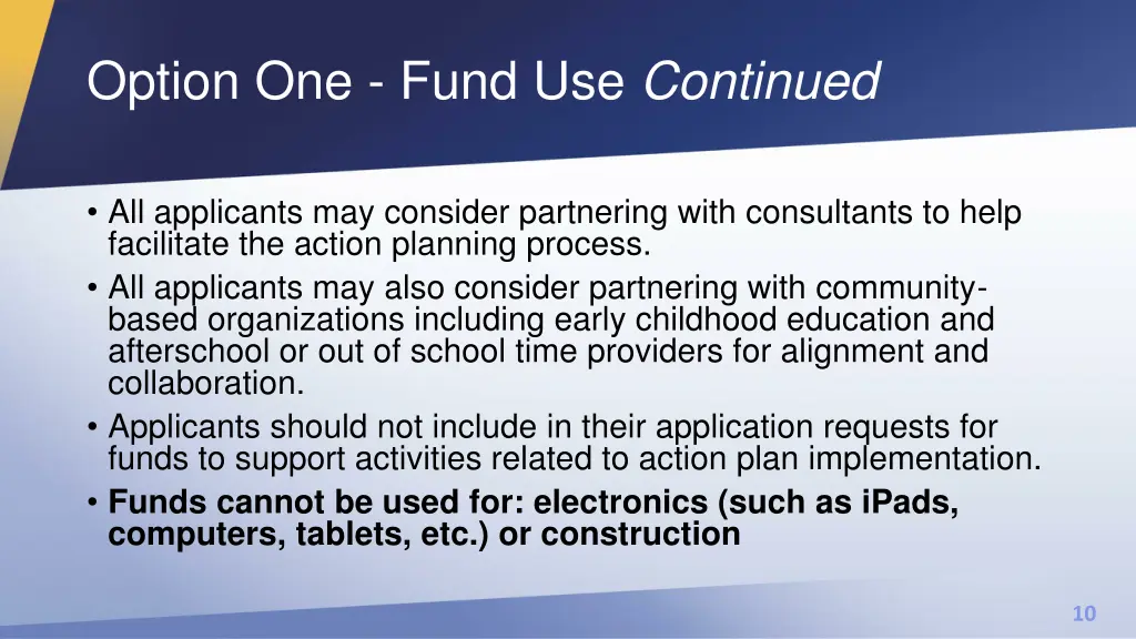 option one fund use continued