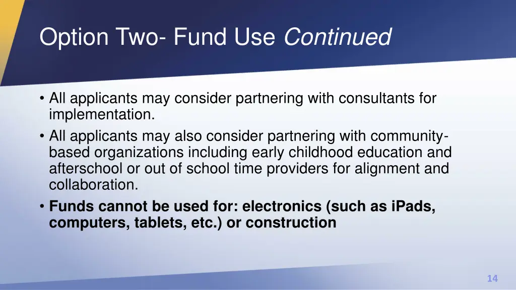 option two fund use continued