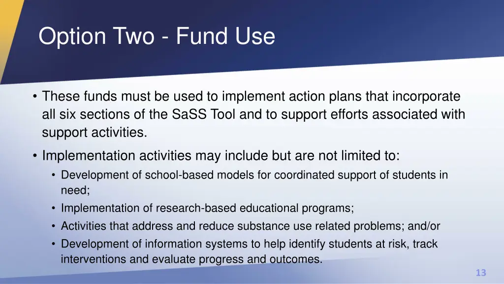 option two fund use