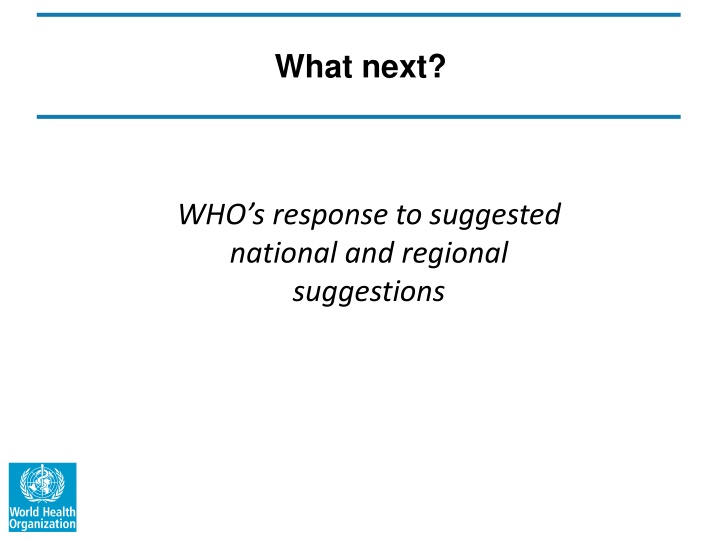 what next