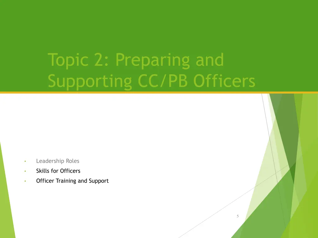 topic 2 preparing and supporting cc pb officers