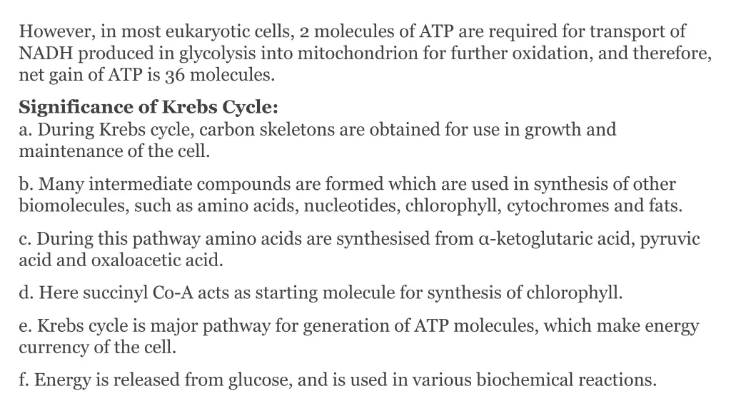 however in most eukaryotic cells 2 molecules