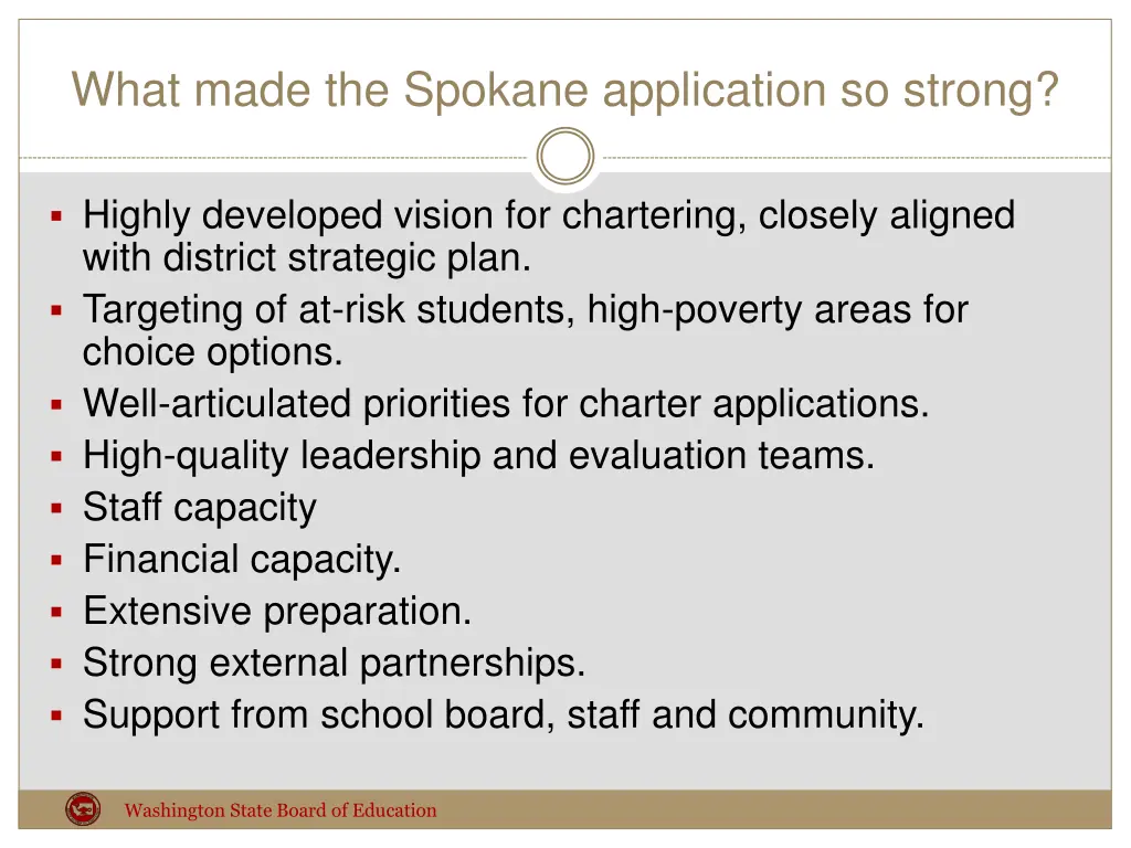 what made the spokane application so strong