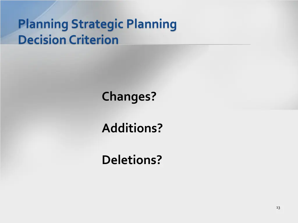 planning strategic planning decision criterion 1
