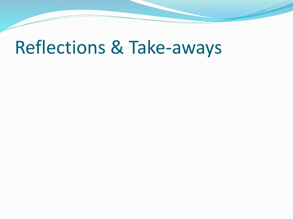 reflections take aways