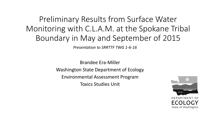 preliminary results from surface water monitoring