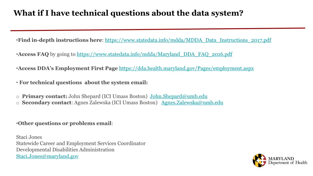 what if i have technical questions about the data