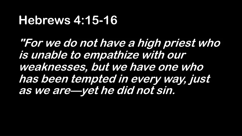 hebrews 4 15 16