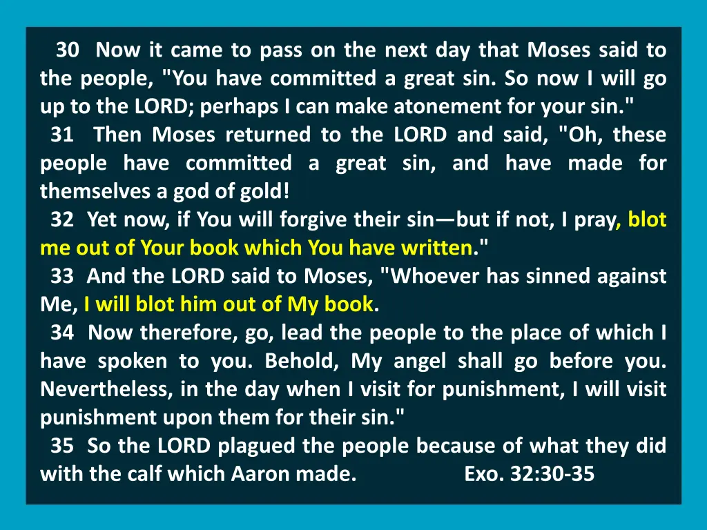 30 now it came to pass on the next day that moses