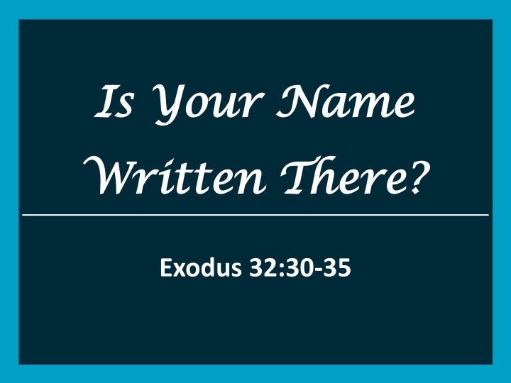 is your name is your name written there written