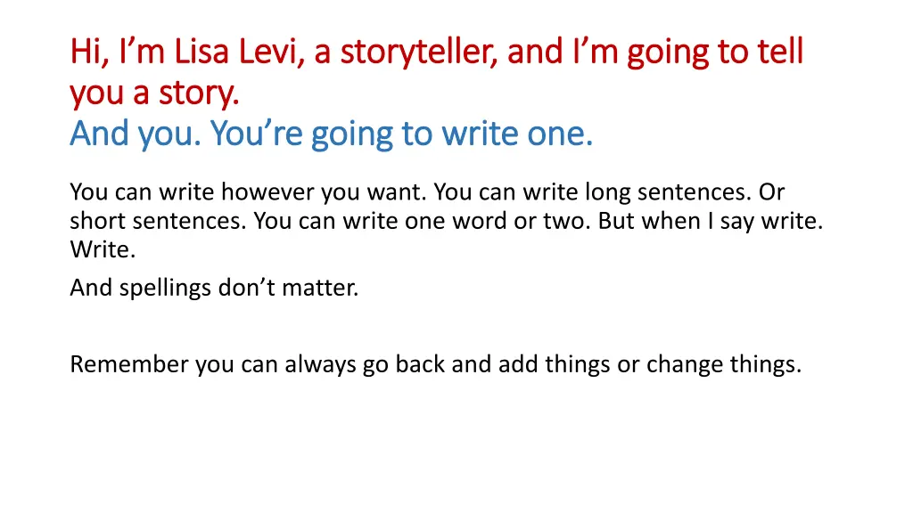hi i m lisa levi a storyteller and i m going