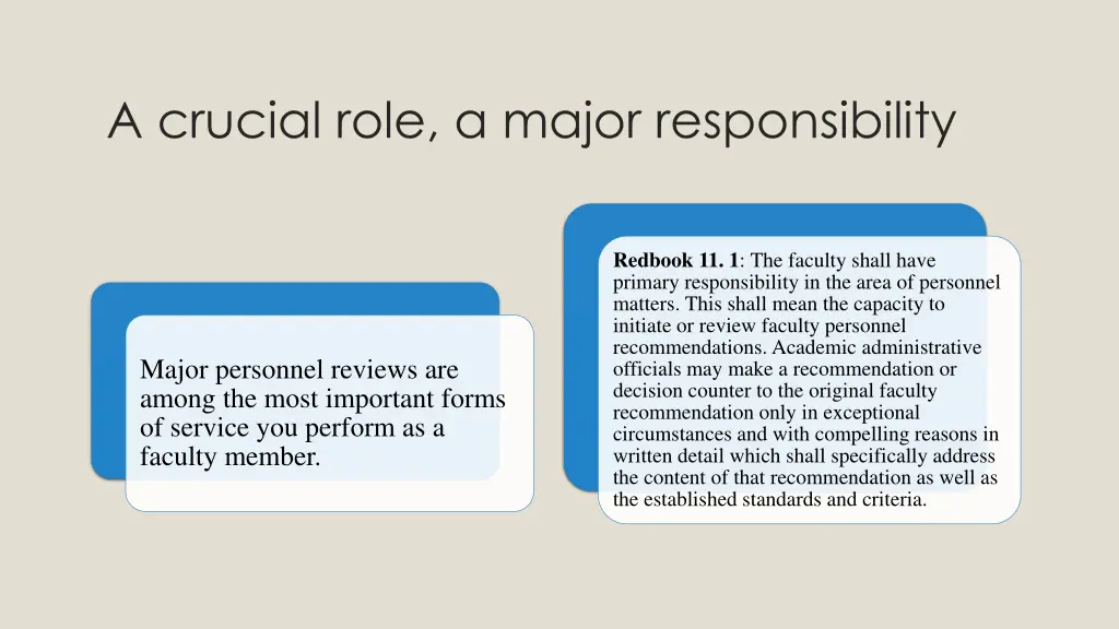a crucial role a major responsibility