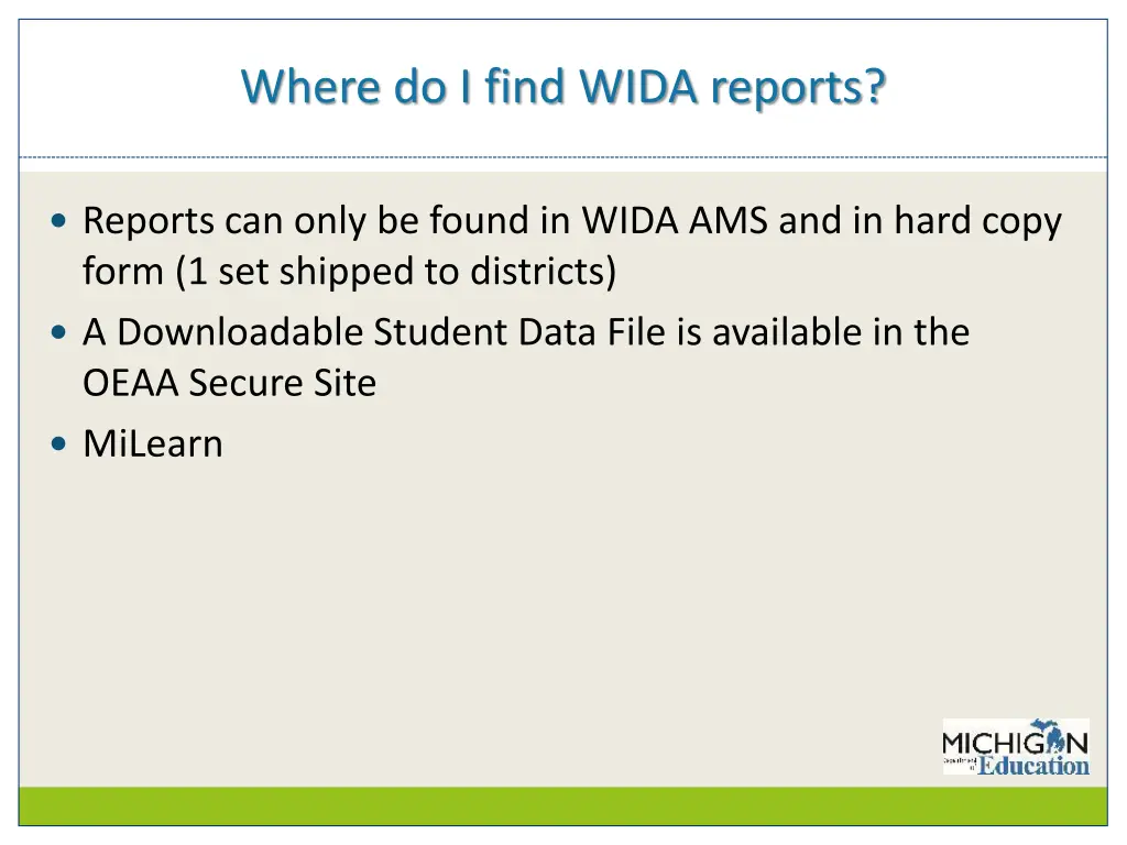 where do i find wida reports 1