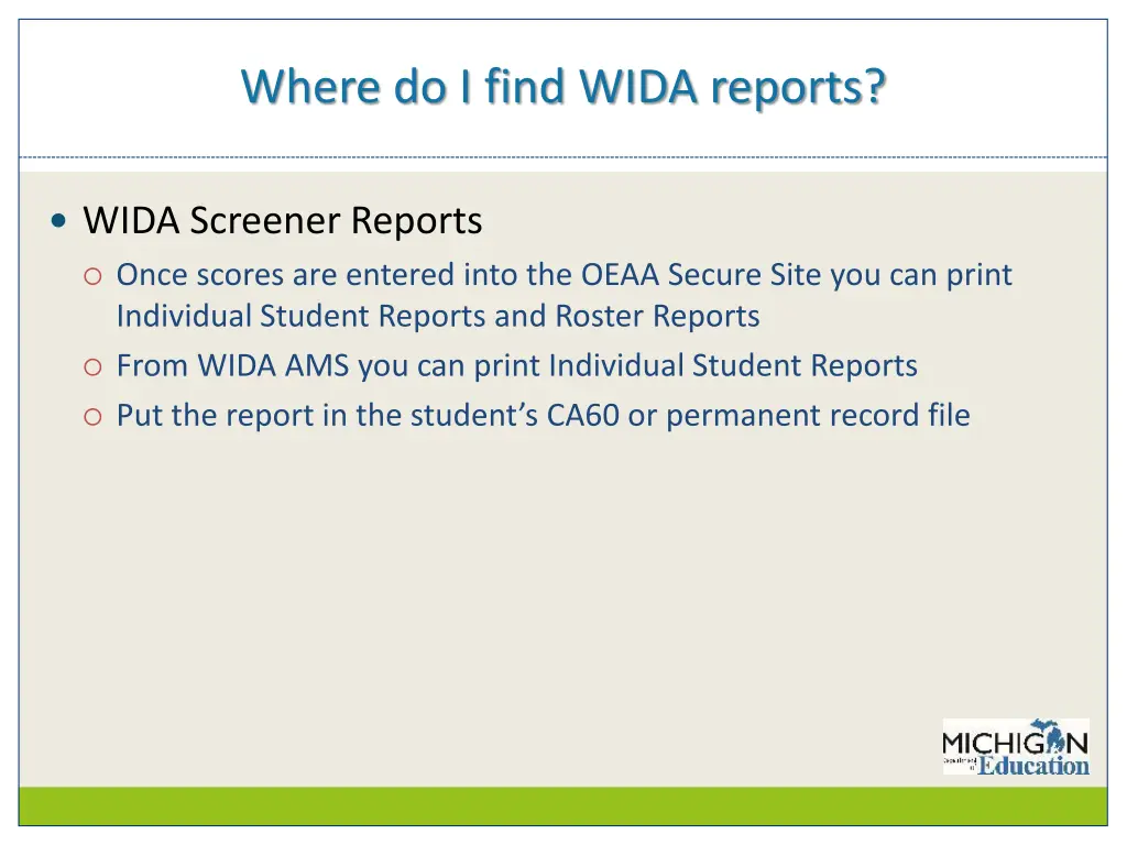 where do i find wida reports