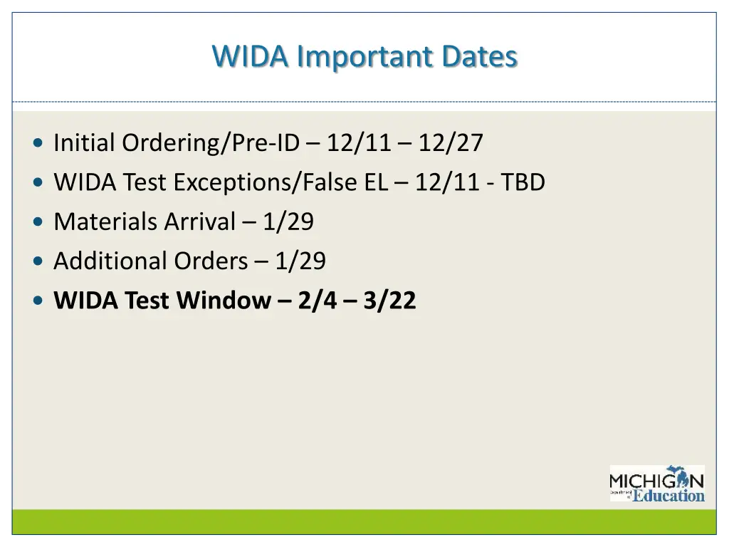 wida important dates