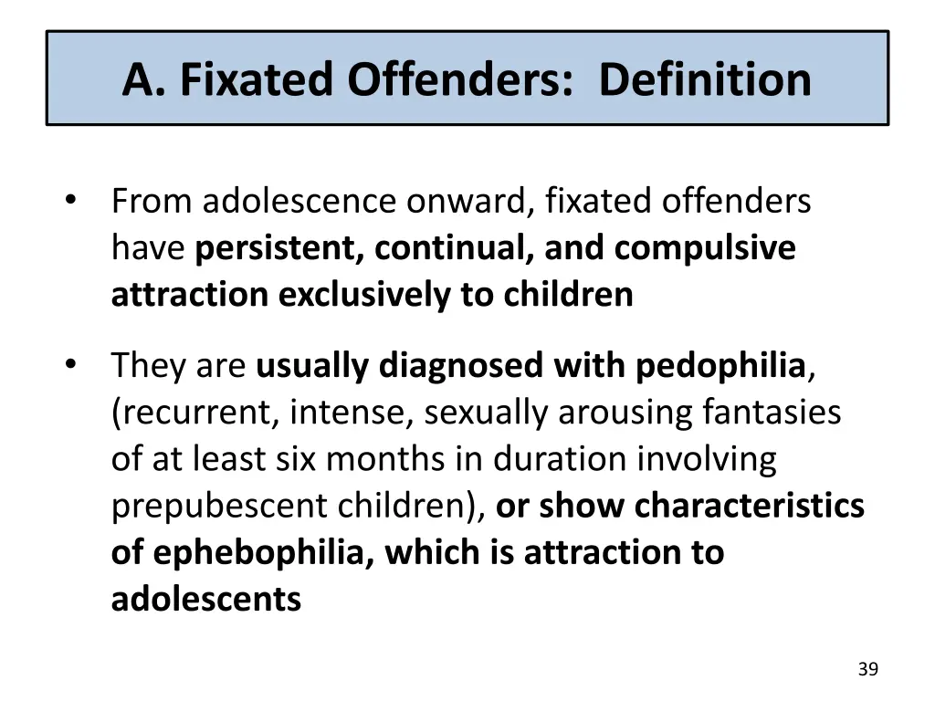 a fixated offenders definition