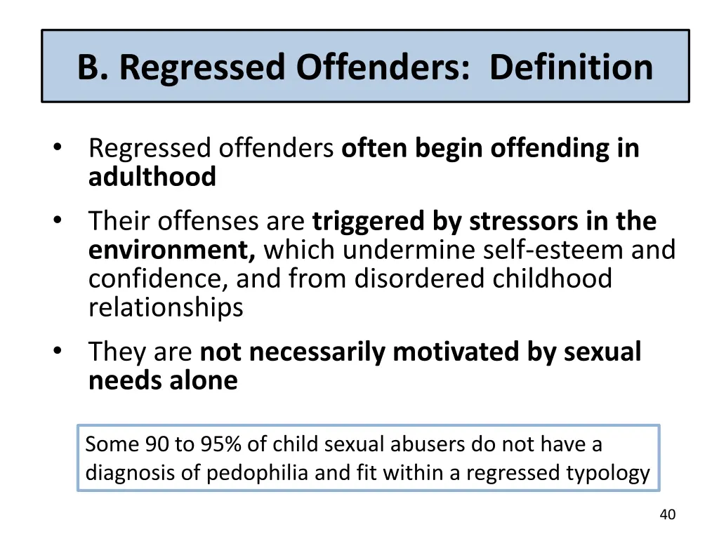 b regressed offenders definition