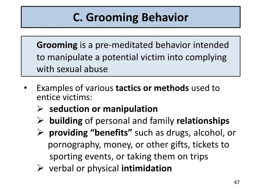 c grooming behavior