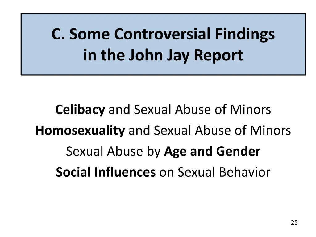 c some controversial findings in the john