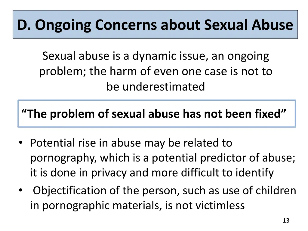 d ongoing concerns about sexual abuse