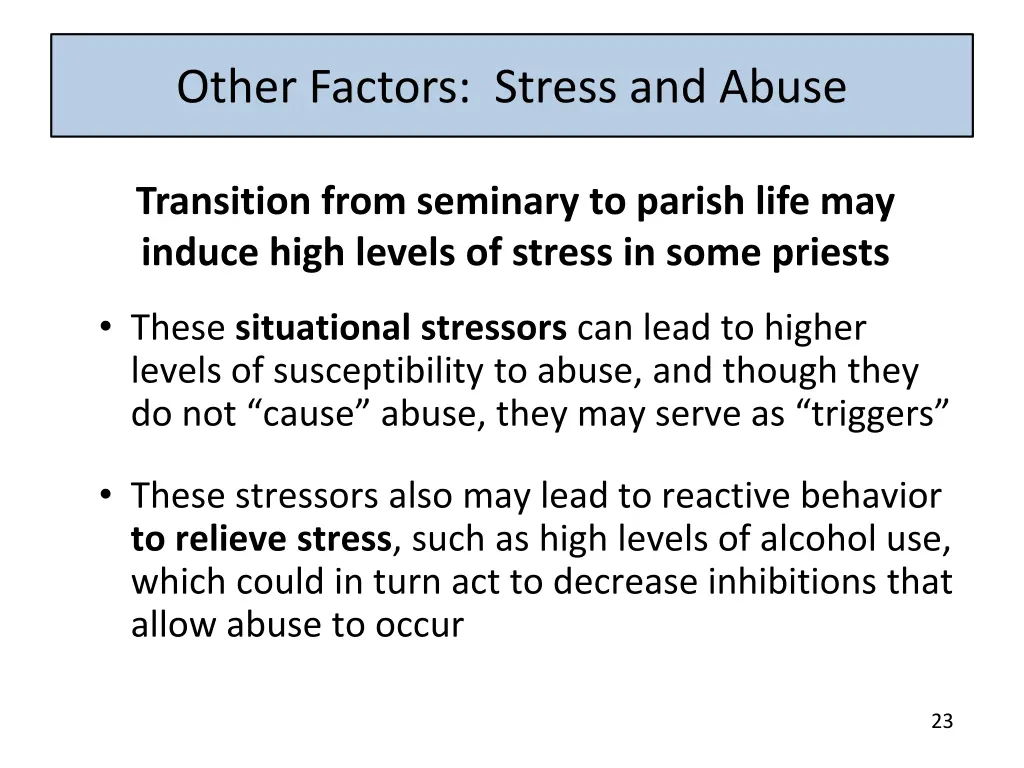 other factors stress and abuse