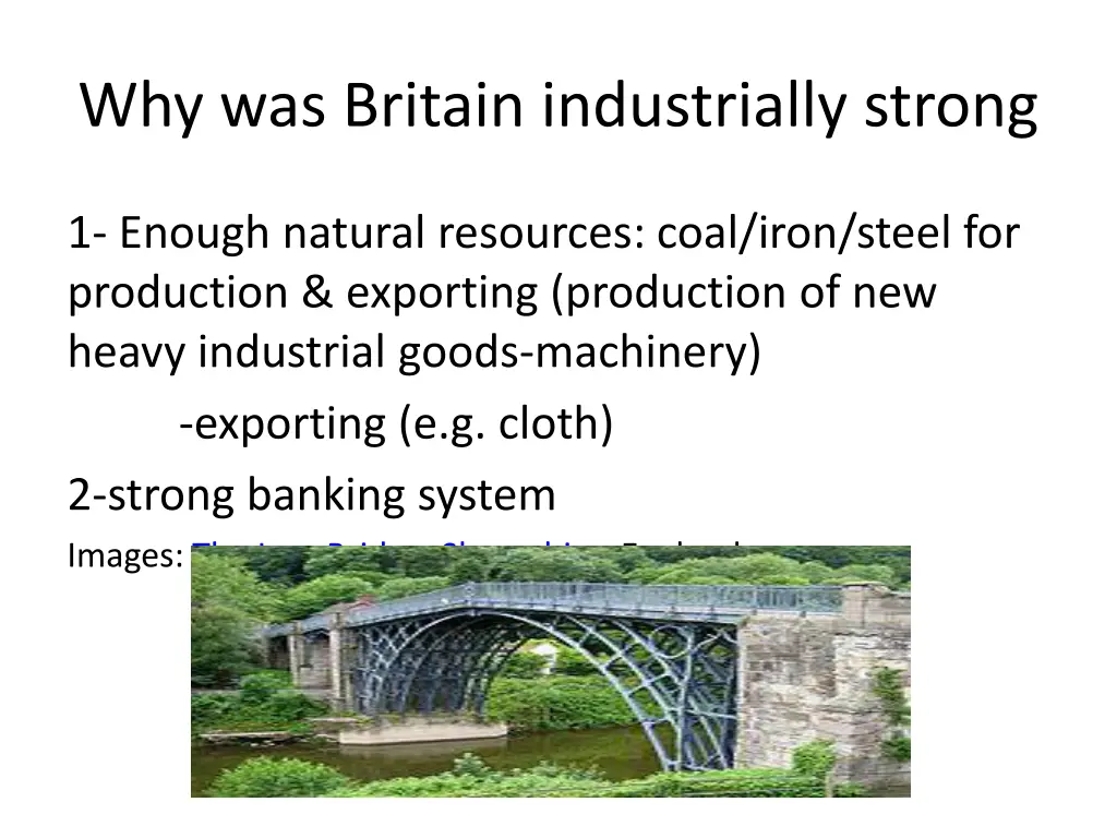 why was britain industrially strong
