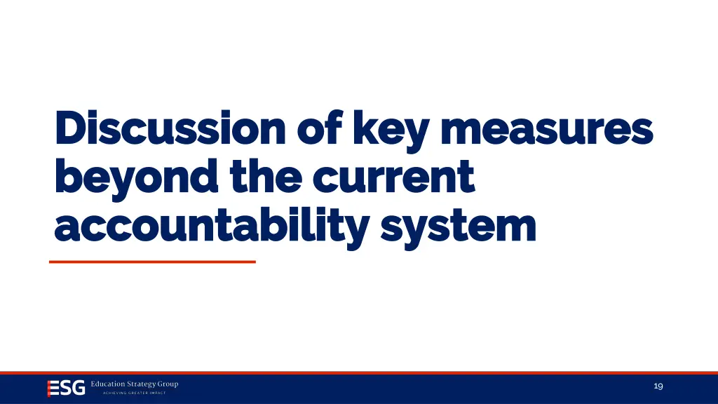 discussion of key measures discussion