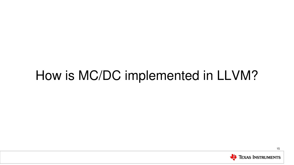 how is mc dc implemented in llvm