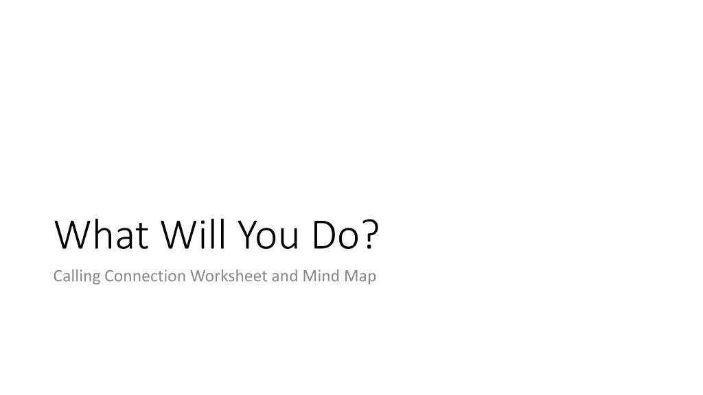 what will you do calling connection worksheet