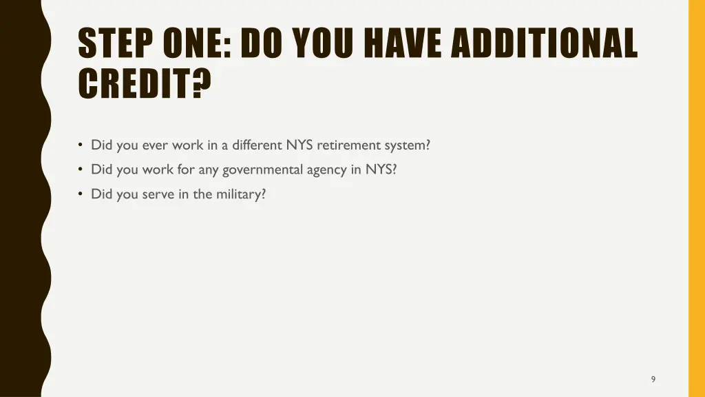 step one do you have additional credit