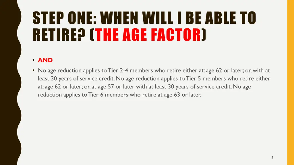 step one when will i be able to retire