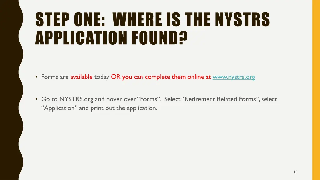 step one where is the nystrs application found