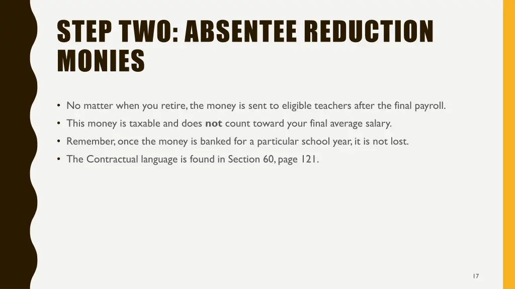 step two absentee reduction monies