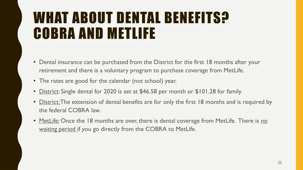 what about dental benefits cobra and metlife