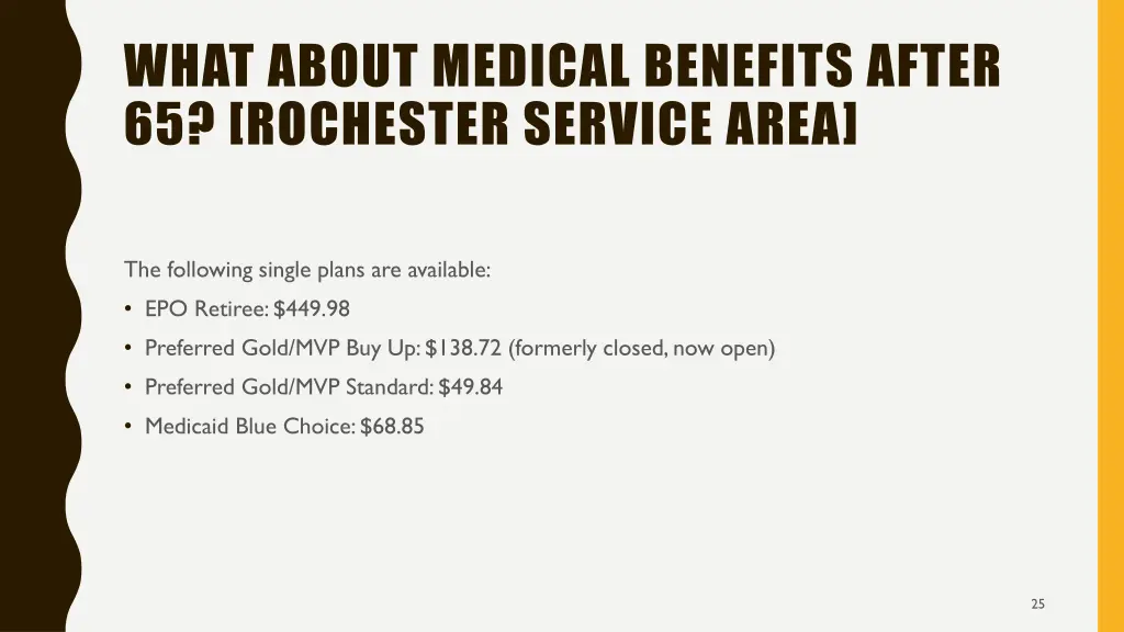 what about medical benefits after 65 rochester 1