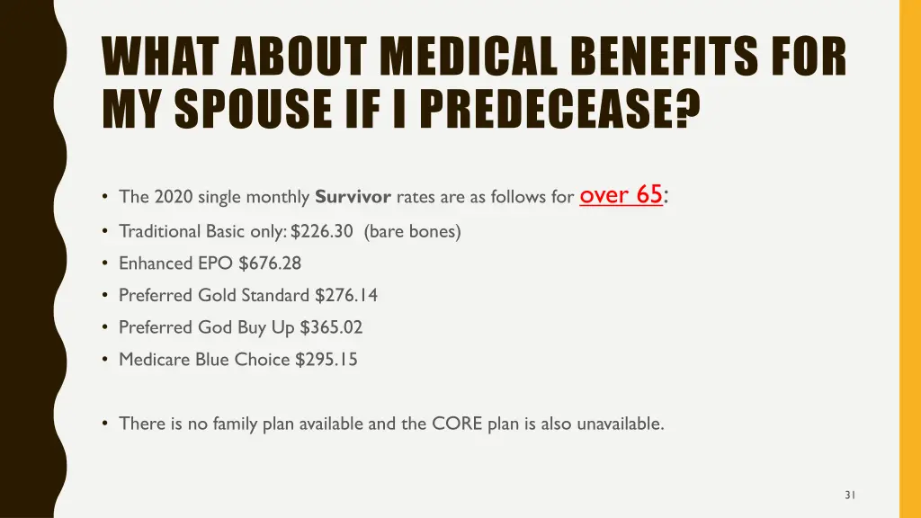 what about medical benefits for my spouse 1